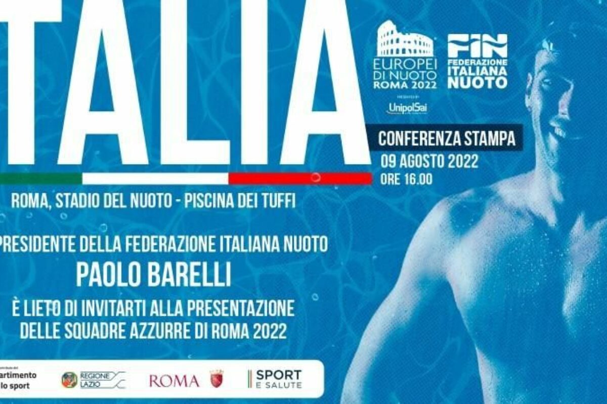 Nuoto: oggi alle 16 a Roma (Foro Italico) la presentazione dei Campionati Europei: Noi ci siamo