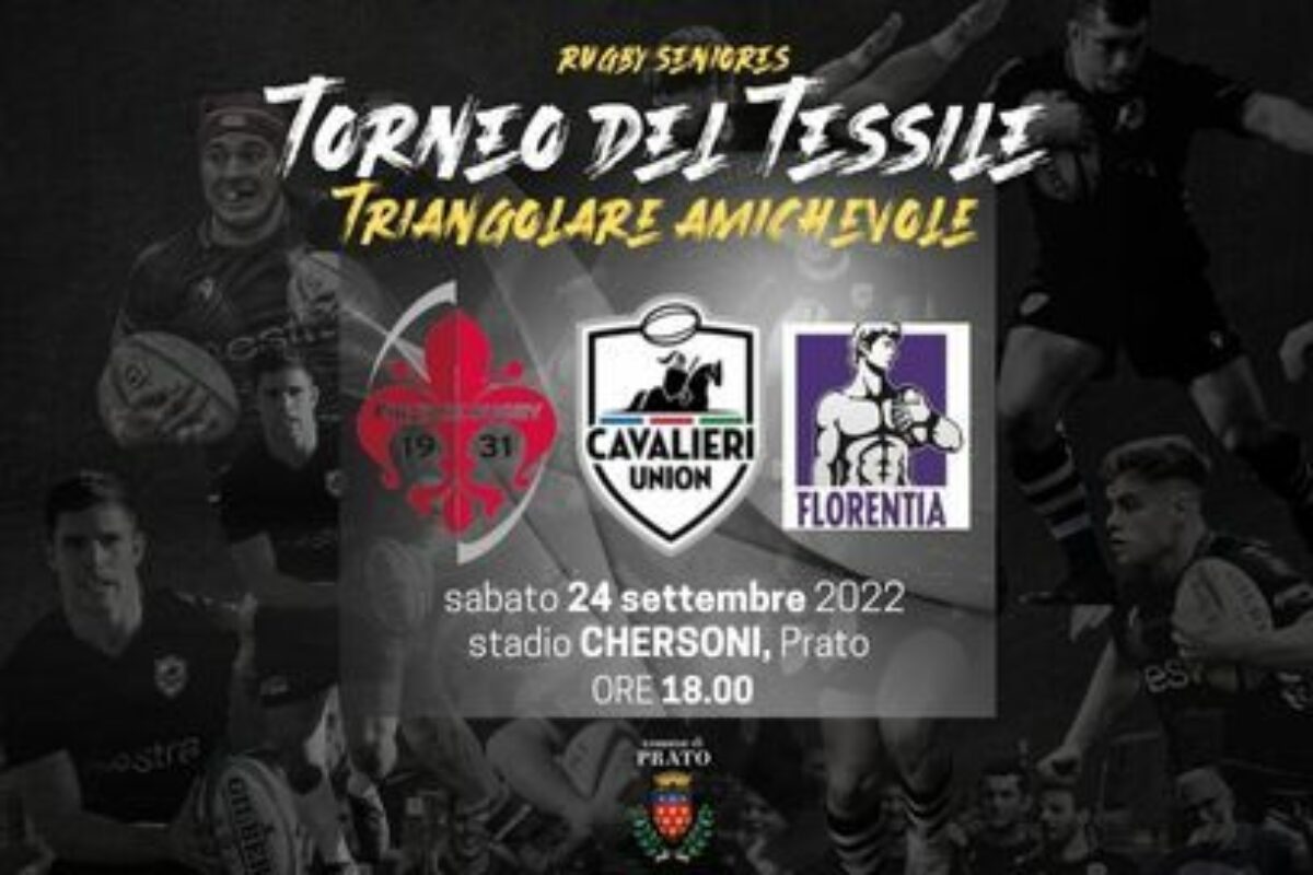 RUGBY- Torneo del Tessile, Firenze Rugby 1931- Rugby Florentia 5-7, Firenze Rugby- Cavalieri Union Prato 0-14