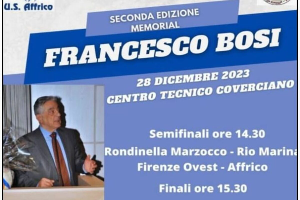 Calcio: a Coverciano la 2° Edizione del “Memorial Francesco Bosi”: lo vince la Rondinella Firenze 3-0 sulla Lastrigiana; Affrico al 3°posto battendo il Rio Marina